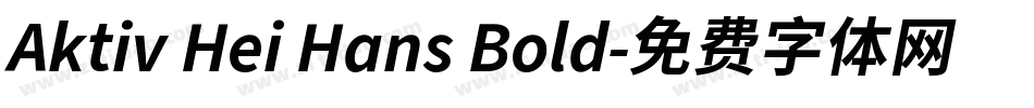 Aktiv Hei Hans Bold字体转换